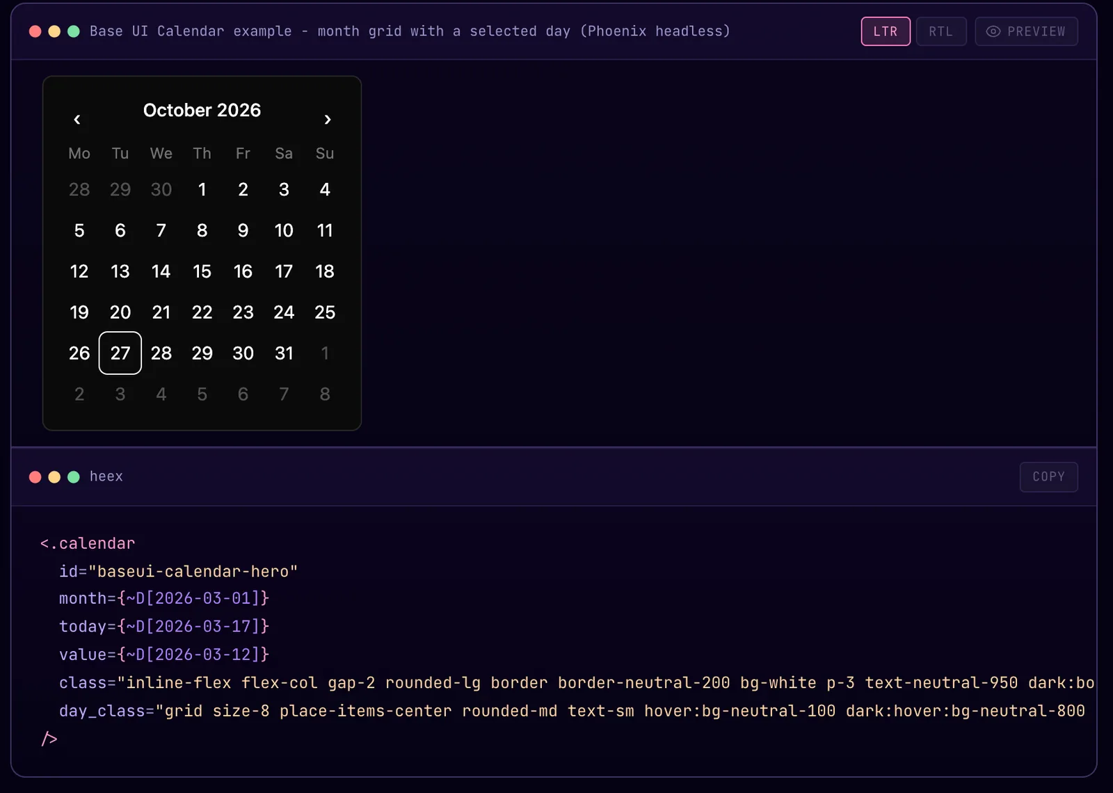 The headless calendar docs example: a month grid for October 2026 with today marked, above its HEEx code with Tailwind classes on each part