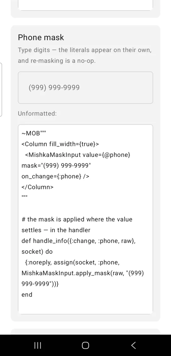 Mask input example card titled Phone mask, with an empty text box showing the placeholder (999) 999-9999 and the label Unformatted: with no value after it, above the example code