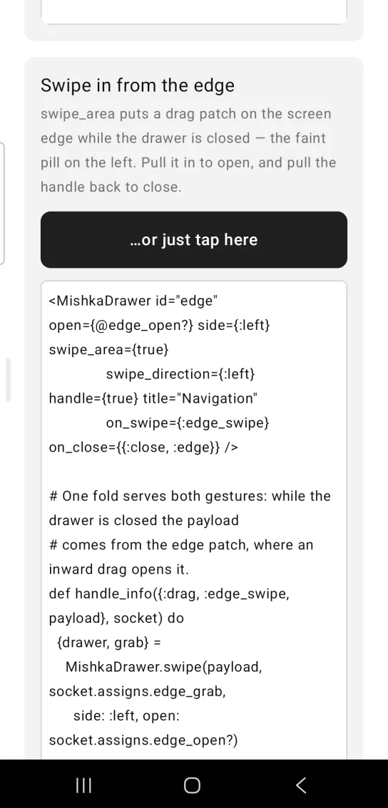 Drawer example card titled Swipe in from the edge, with one wide dark button labeled …or just tap here, the drawer closed, and the example code below