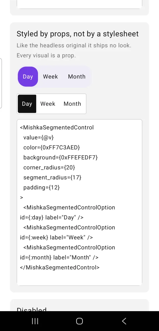 Styled by props, not by a stylesheet card with two Day, Week and Month controls: violet on pale lavender, then black on white with square corners