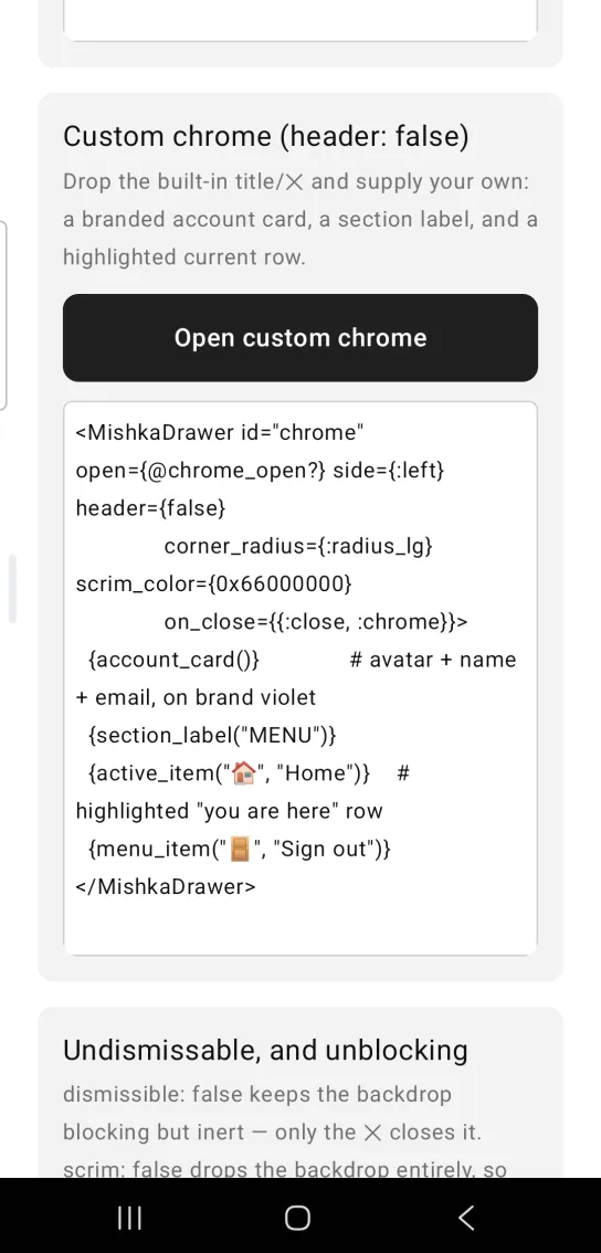 Drawer example card titled Custom chrome (header: false), with a dark Open custom chrome button and the drawer closed, in the MishkaMob showcase app on Android